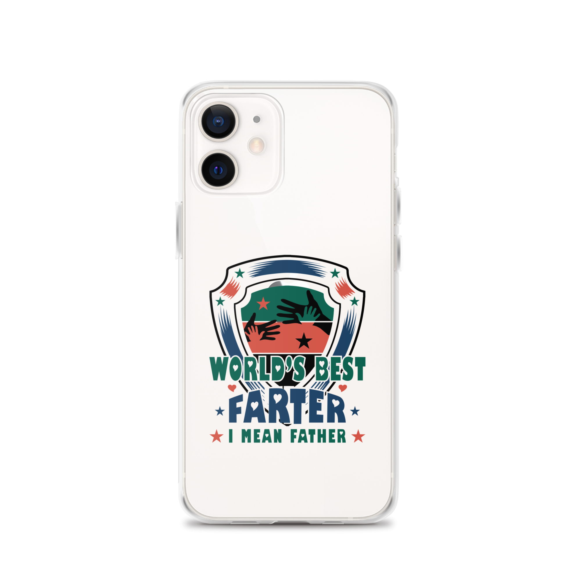 World's Best Farter I Mean Father Clear Case for iPhone®