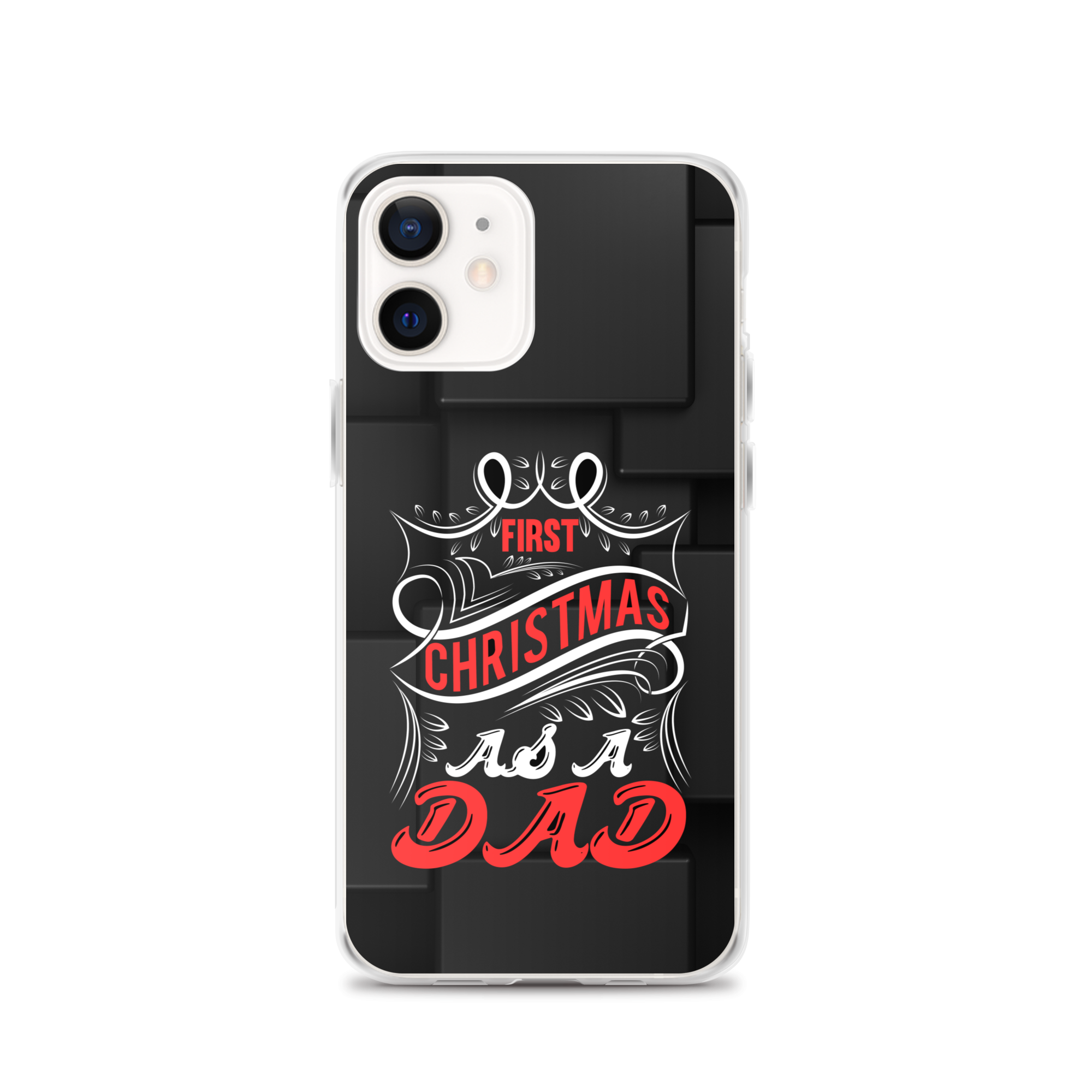 First Christmas As a Dad Clear Case for iPhone®