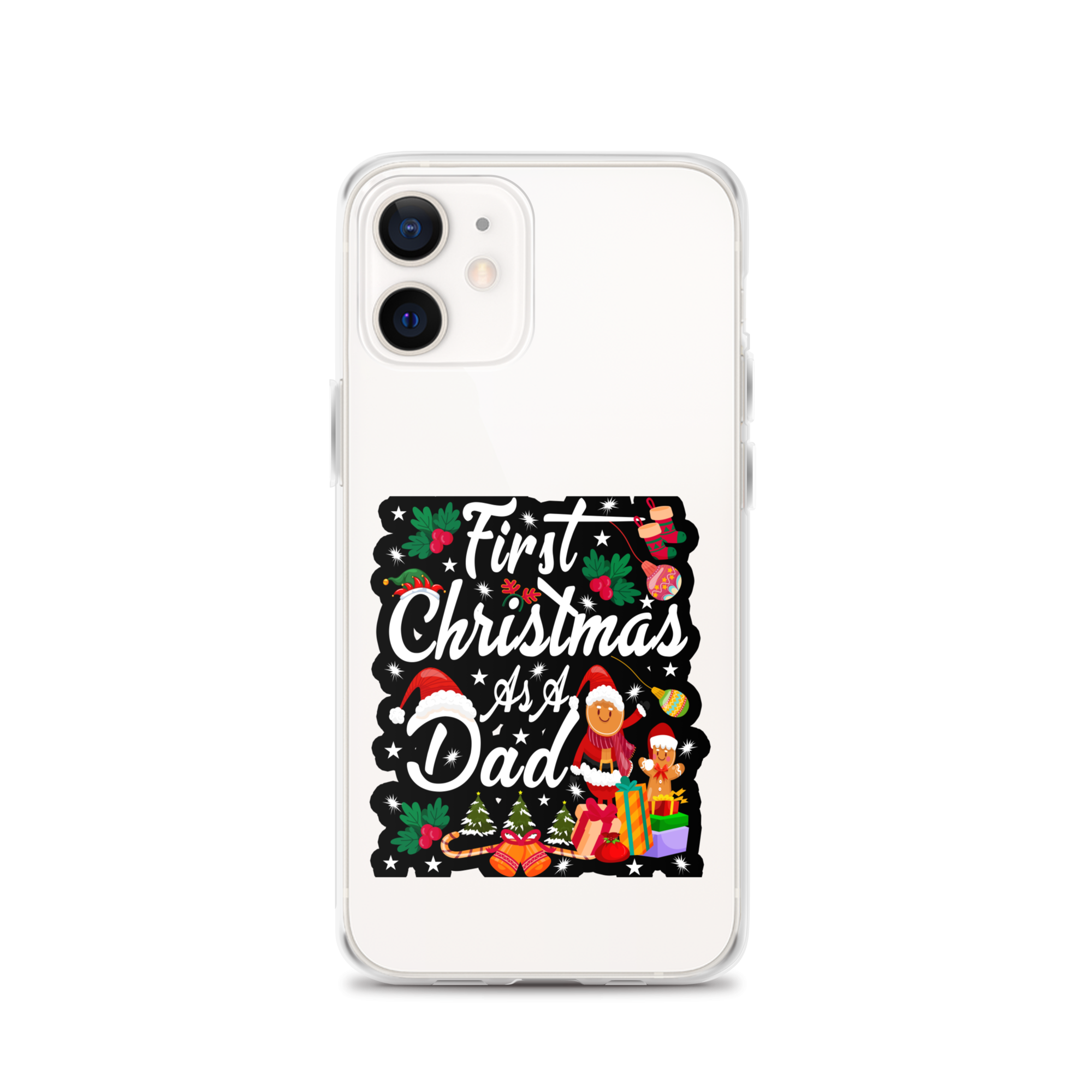 First Christmas As A Dad Clear Case for iPhone®