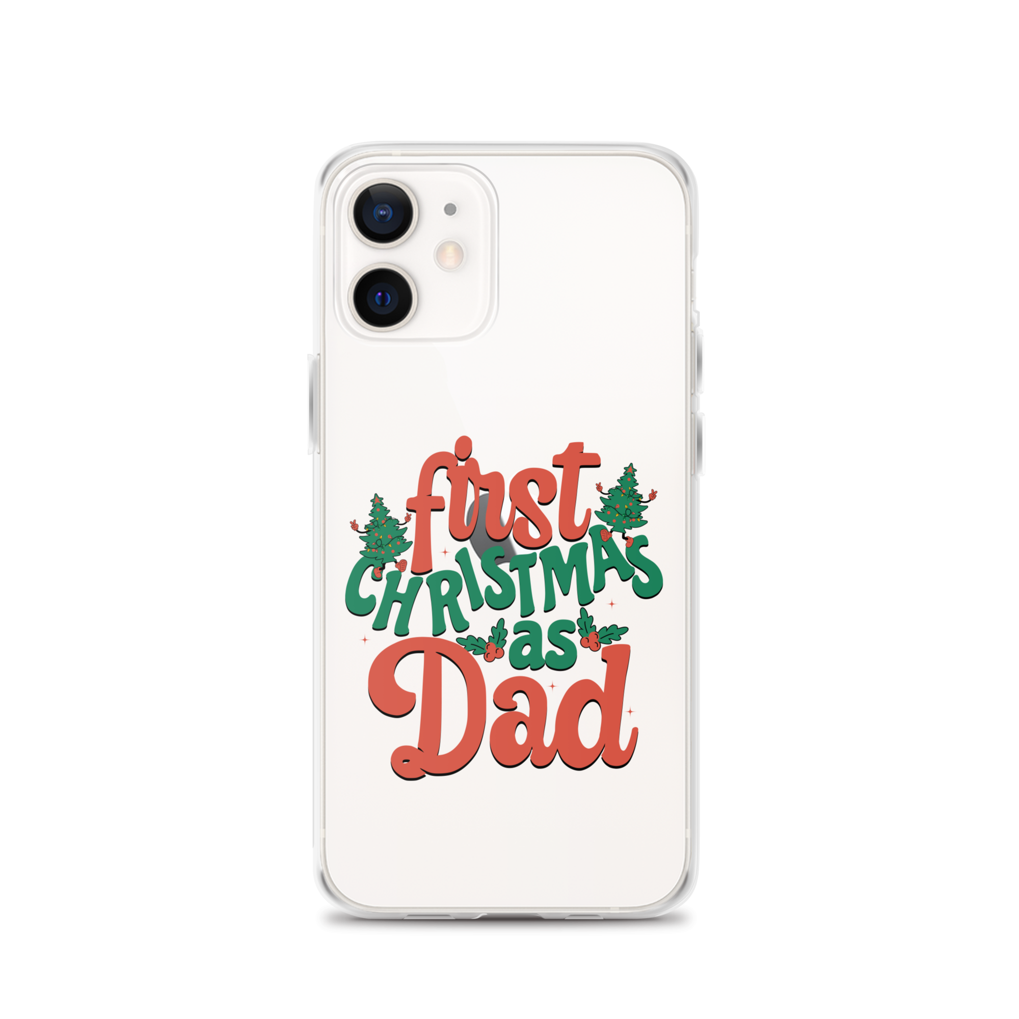 First Christmas As Dad Clear Case for iPhone®