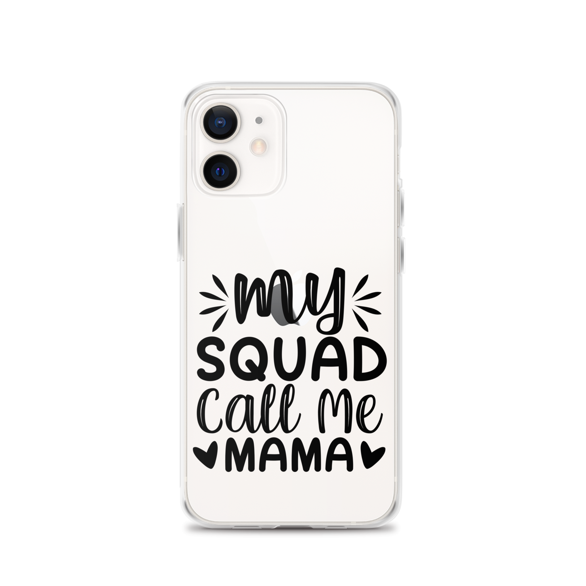 My Squad Call Me Mama Clear Case for iPhone®