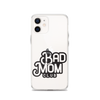 Bad Mom Club Clear Case for iPhone®