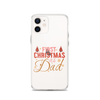 First Christmas As Dad Clear Case for iPhone®