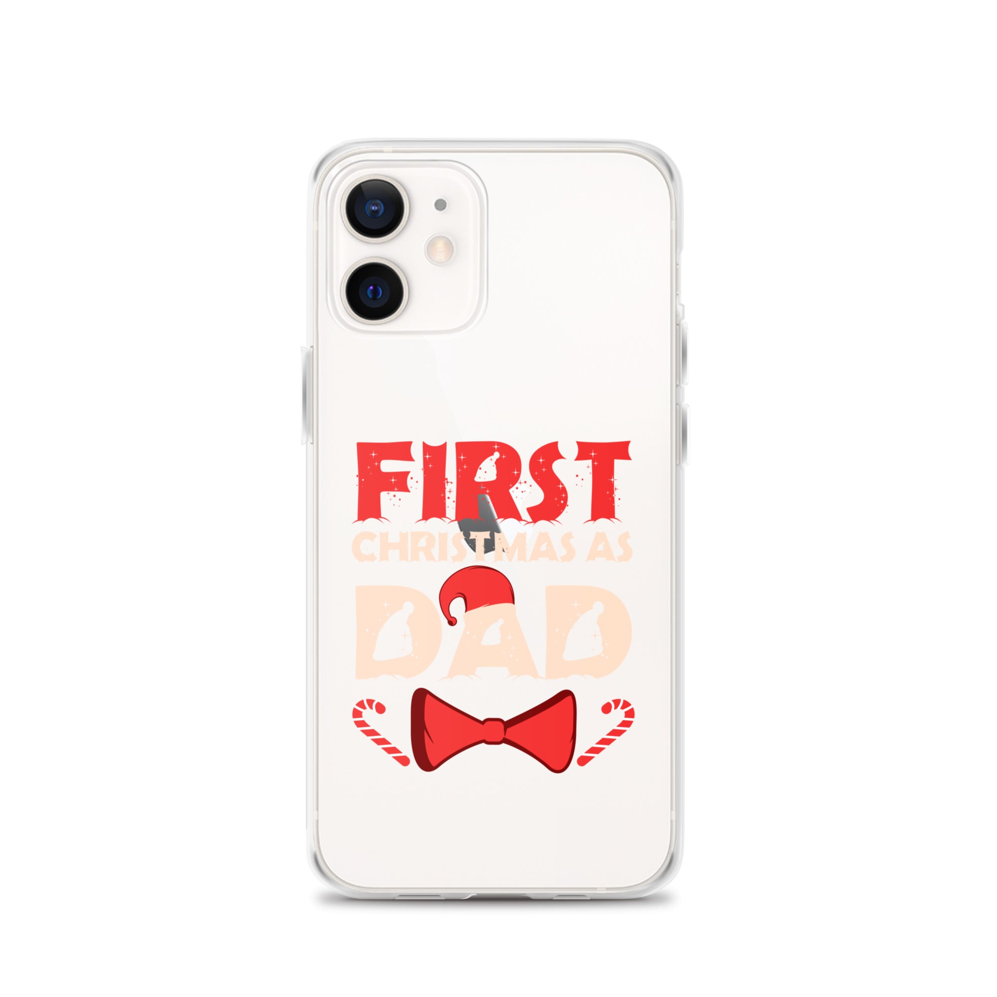 First Christmas As Dad Clear Case for iPhone®