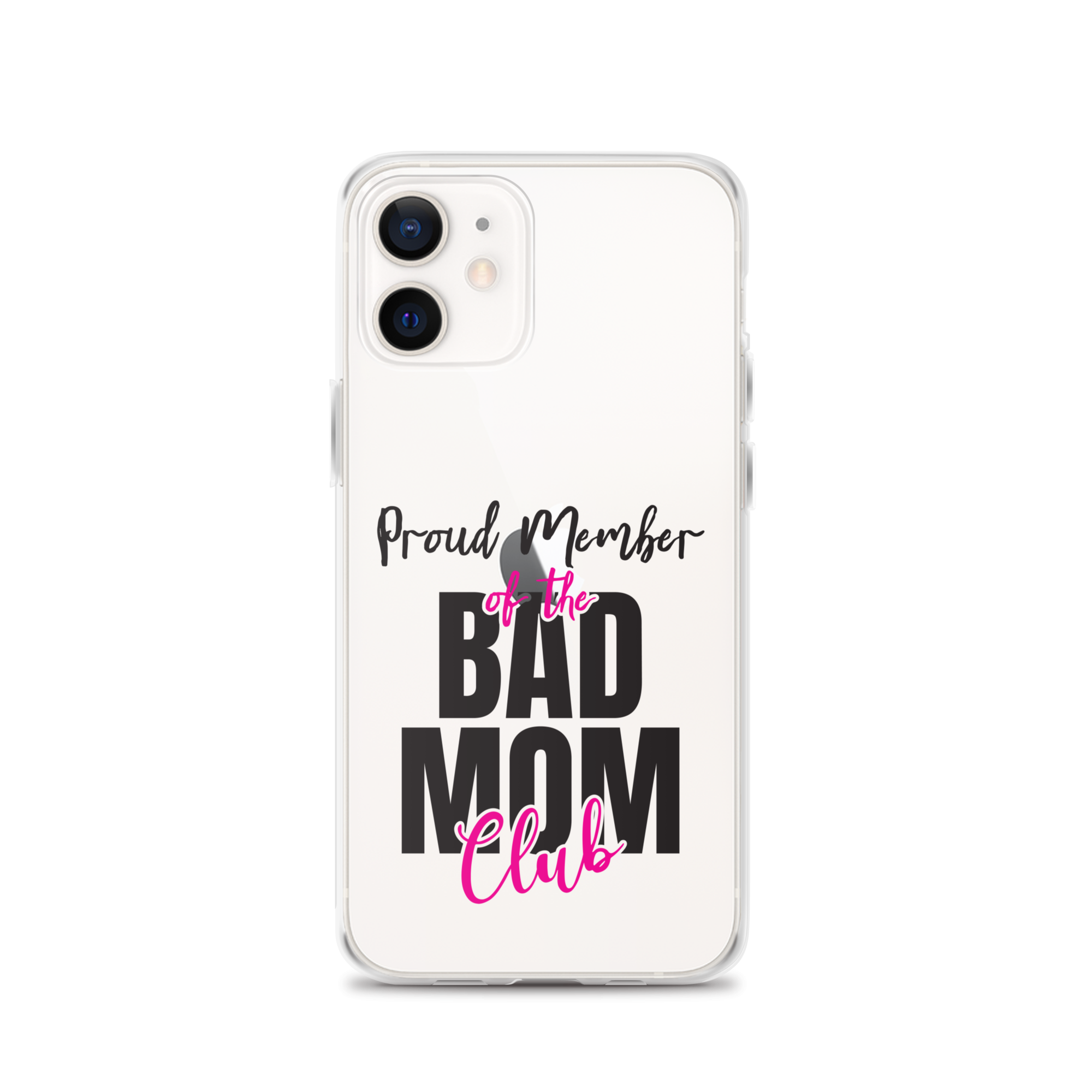 Proud Member Of The Bas Mom Club Clear Case for iPhone®