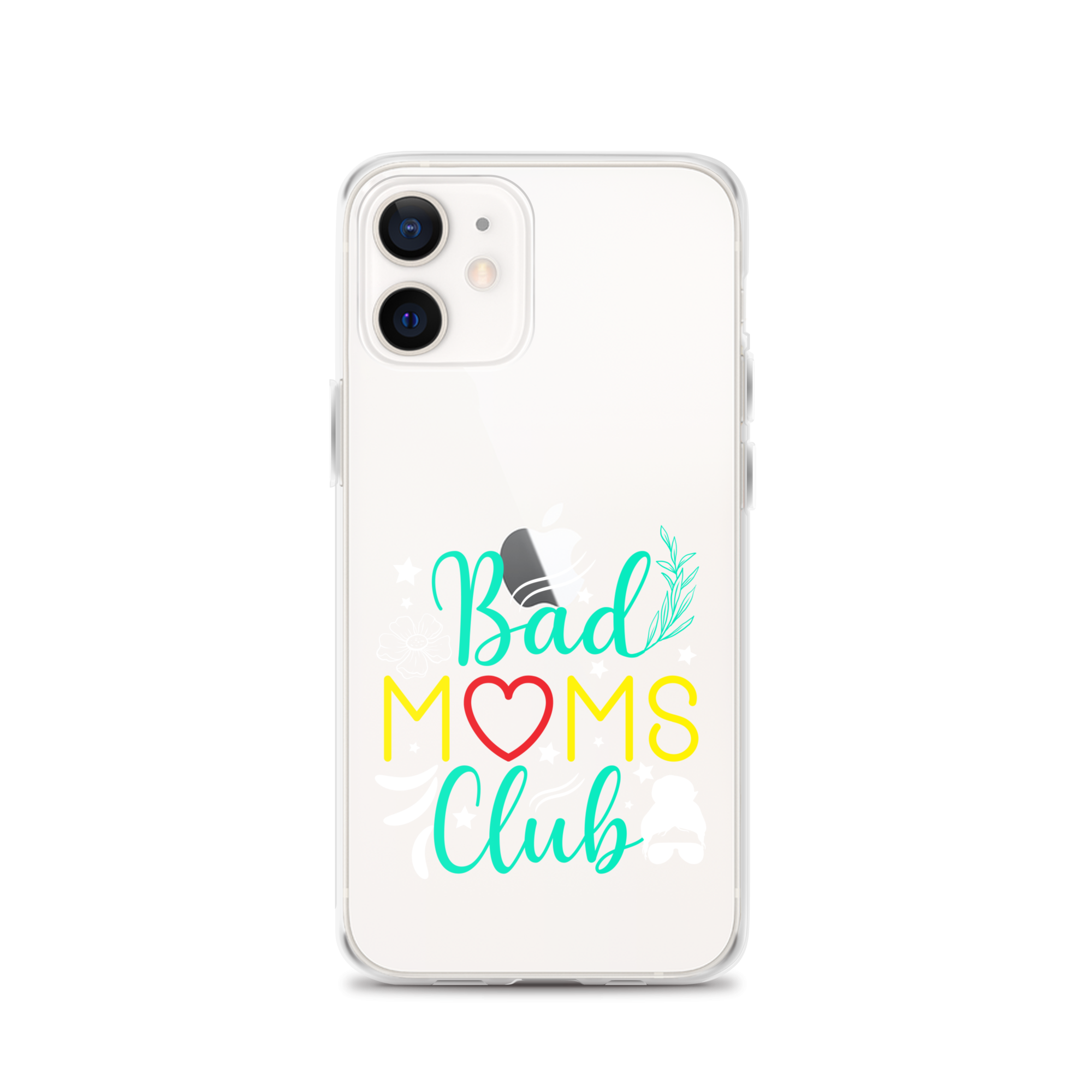 Bad Moms Club Clear Case for iPhone®