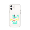 Bad Moms Club Clear Case for iPhone®