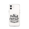 Proud Member Of The Bad Moms Club Clear Case for iPhone®