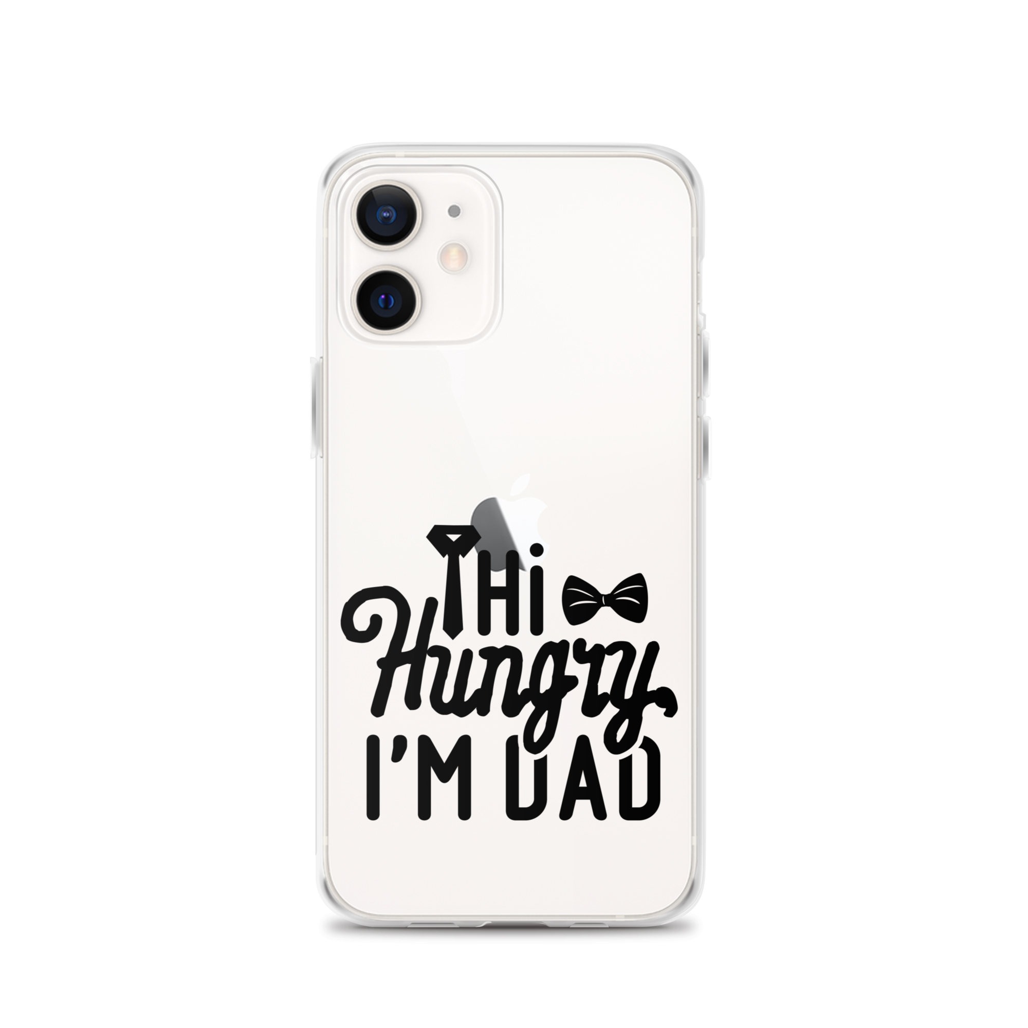 Hi Hungry I'm Dad  Clear Case for iPhone®