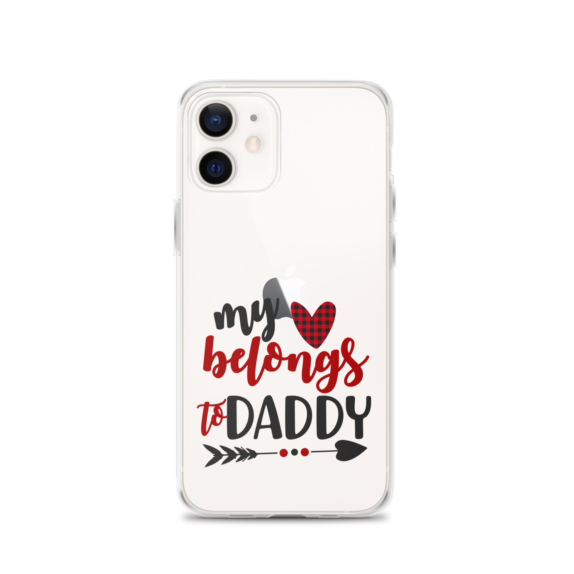 My Heart Belongs To Daddy Clear Case for iPhone®