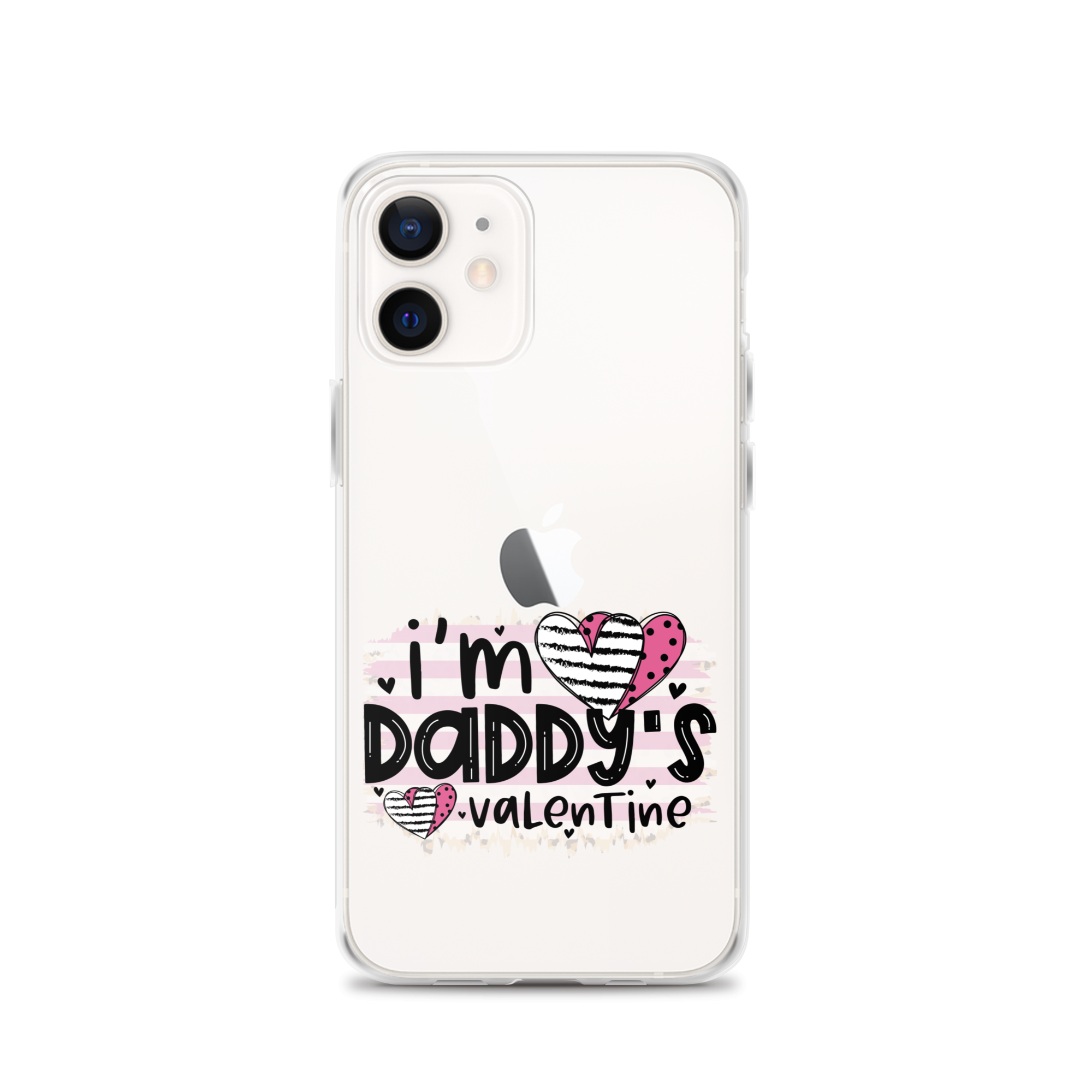 I'm Daddy's Valentine Clear Case for iPhone®