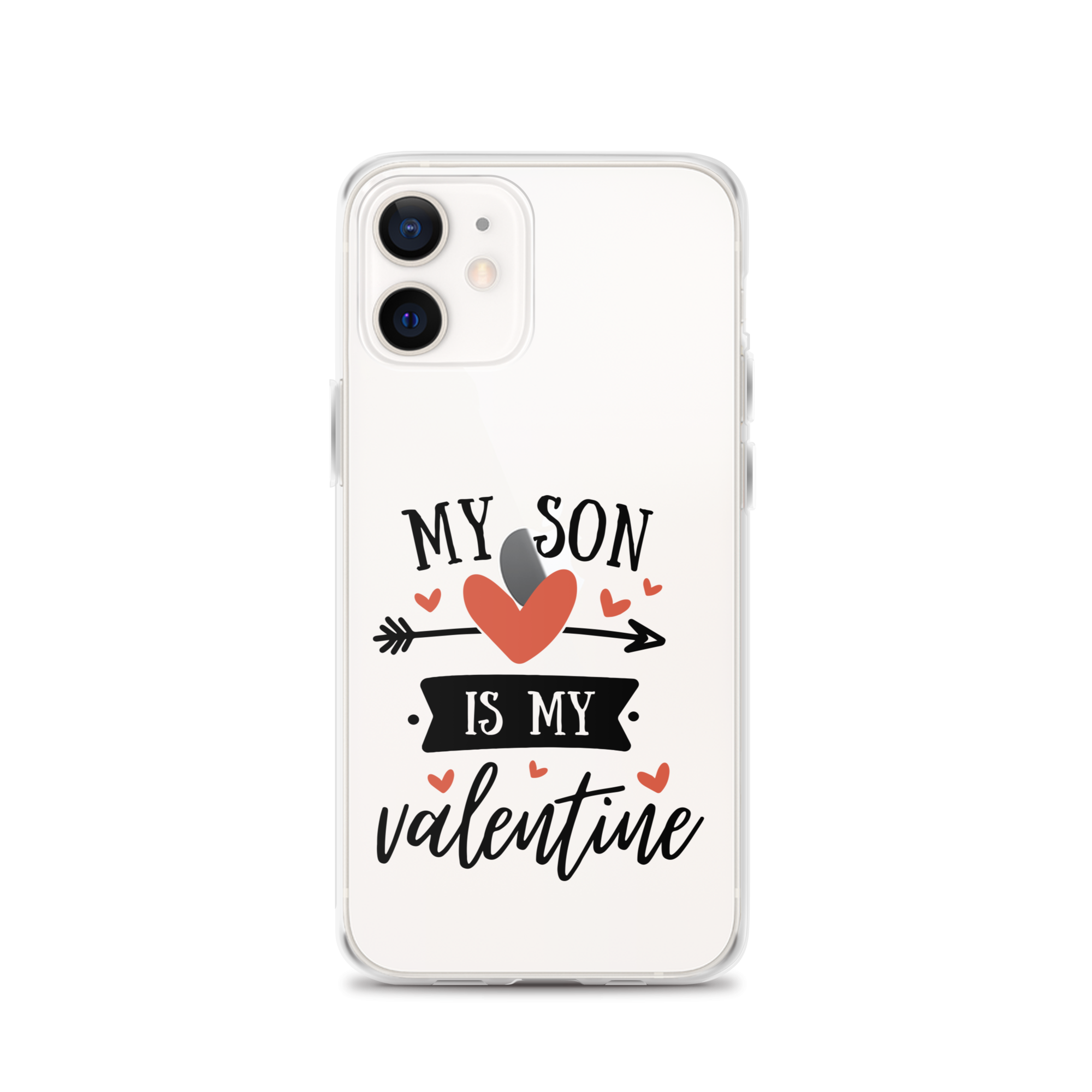 My Son Is My Valentine Clear Case for iPhone®