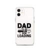 Dad To Be Now Loading Clear Case for iPhone®