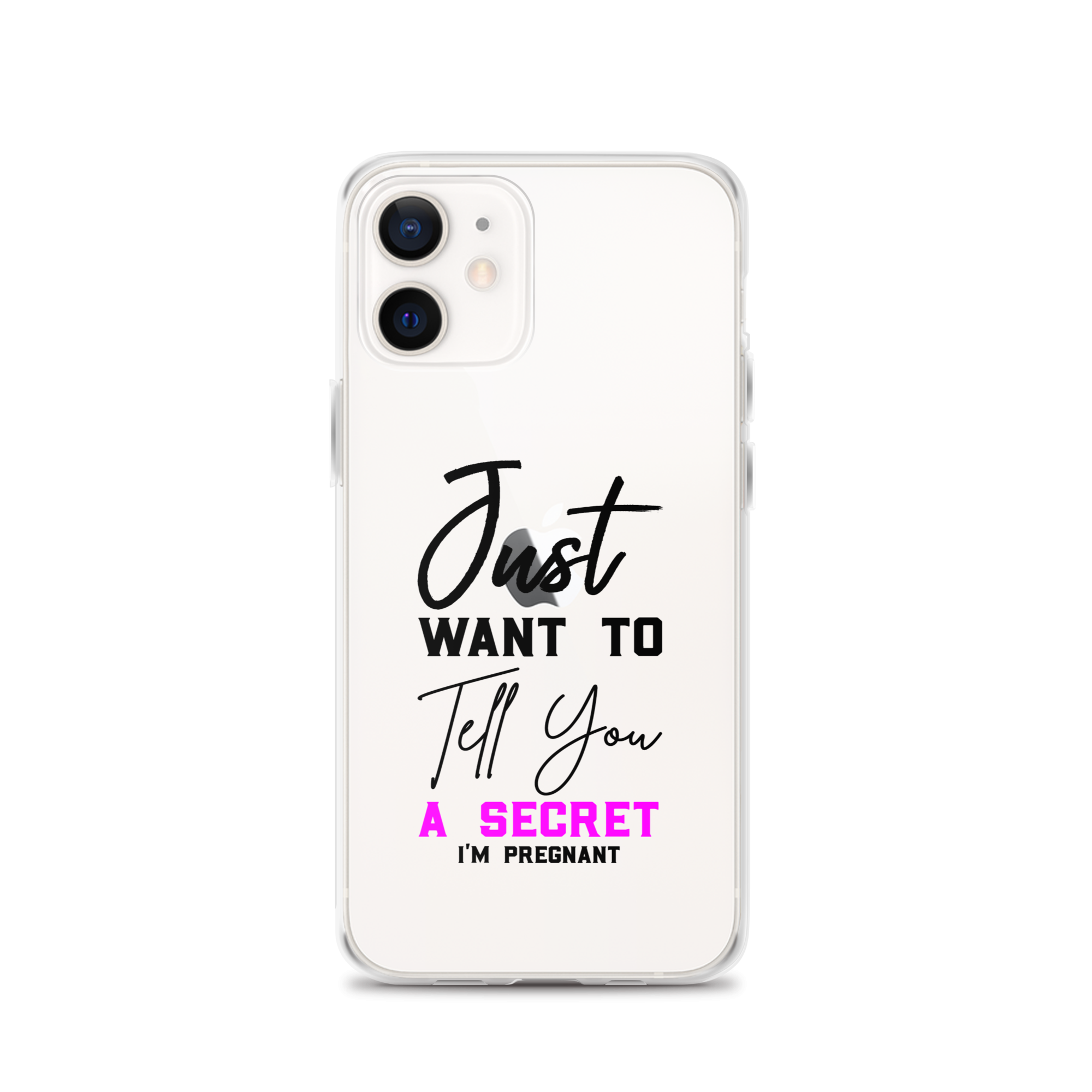 Just Want to Tell You A Secret I'm Pregnant Clear Case for iPhone®