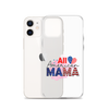 All American Mama Clear Case for iPhone®