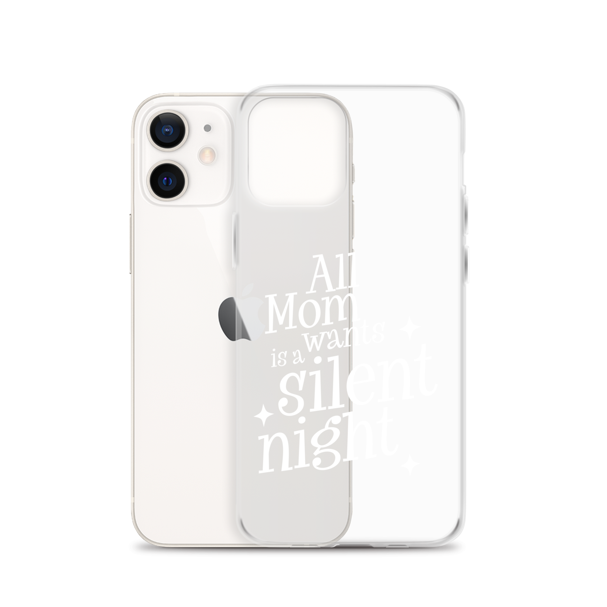 All Mama Wants Is A Silent Night Clear Case for iPhone®