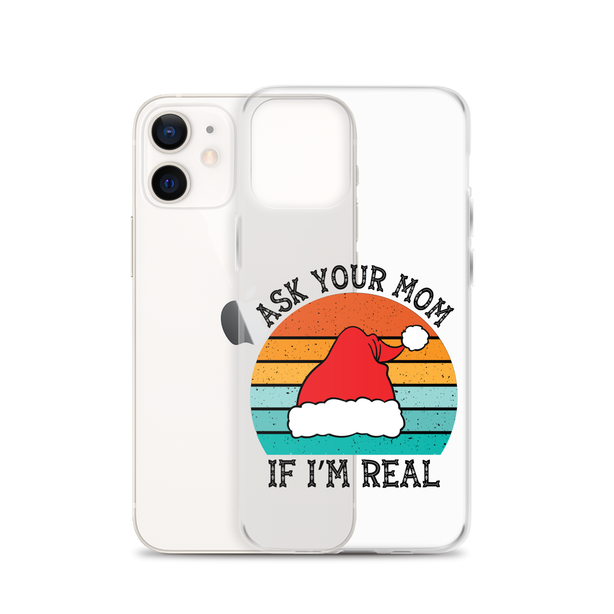 Ask Your Mom If I'm Real Clear Case for iPhone®