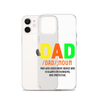 Dad Man Who Gives Great Advice And Is Always encouraging And Protective Clear Case for iPhone®