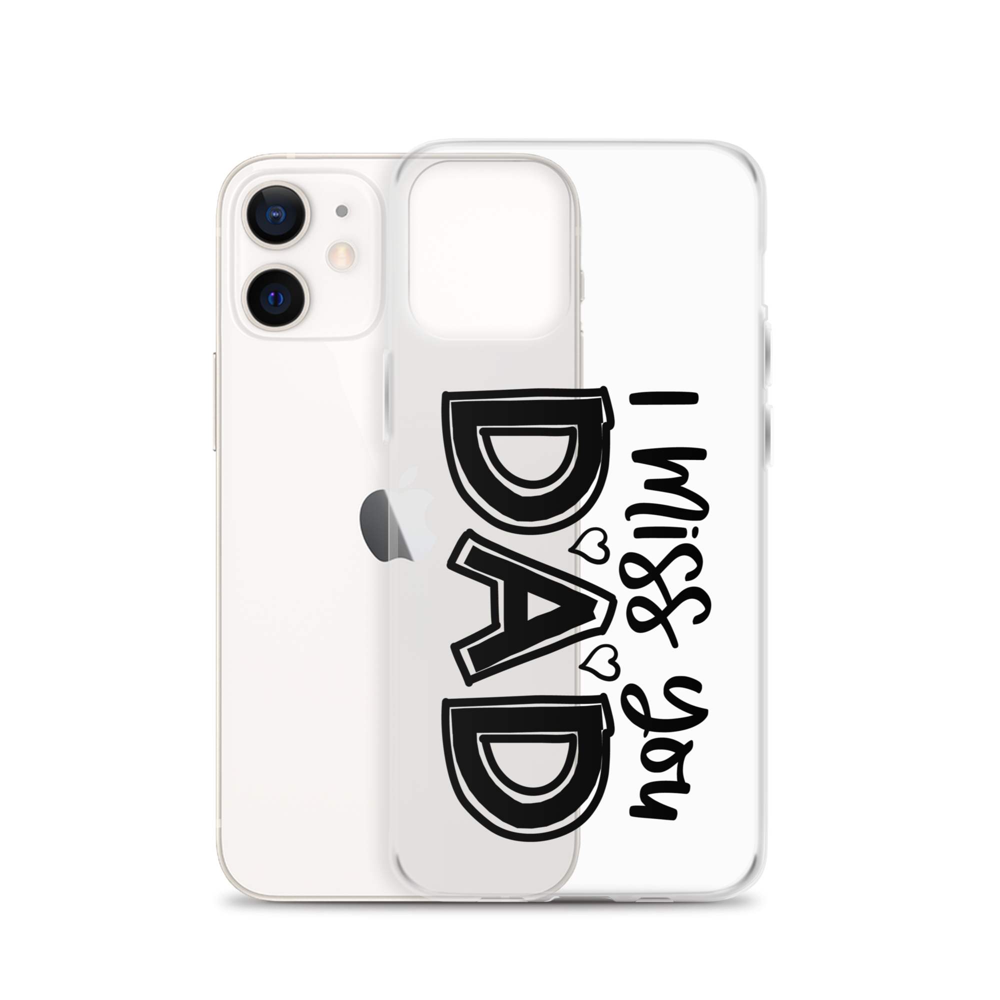 I Miss You Dad Clear Case for iPhone®