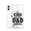 King Of The Dad Jokes Clear Case for iPhone®