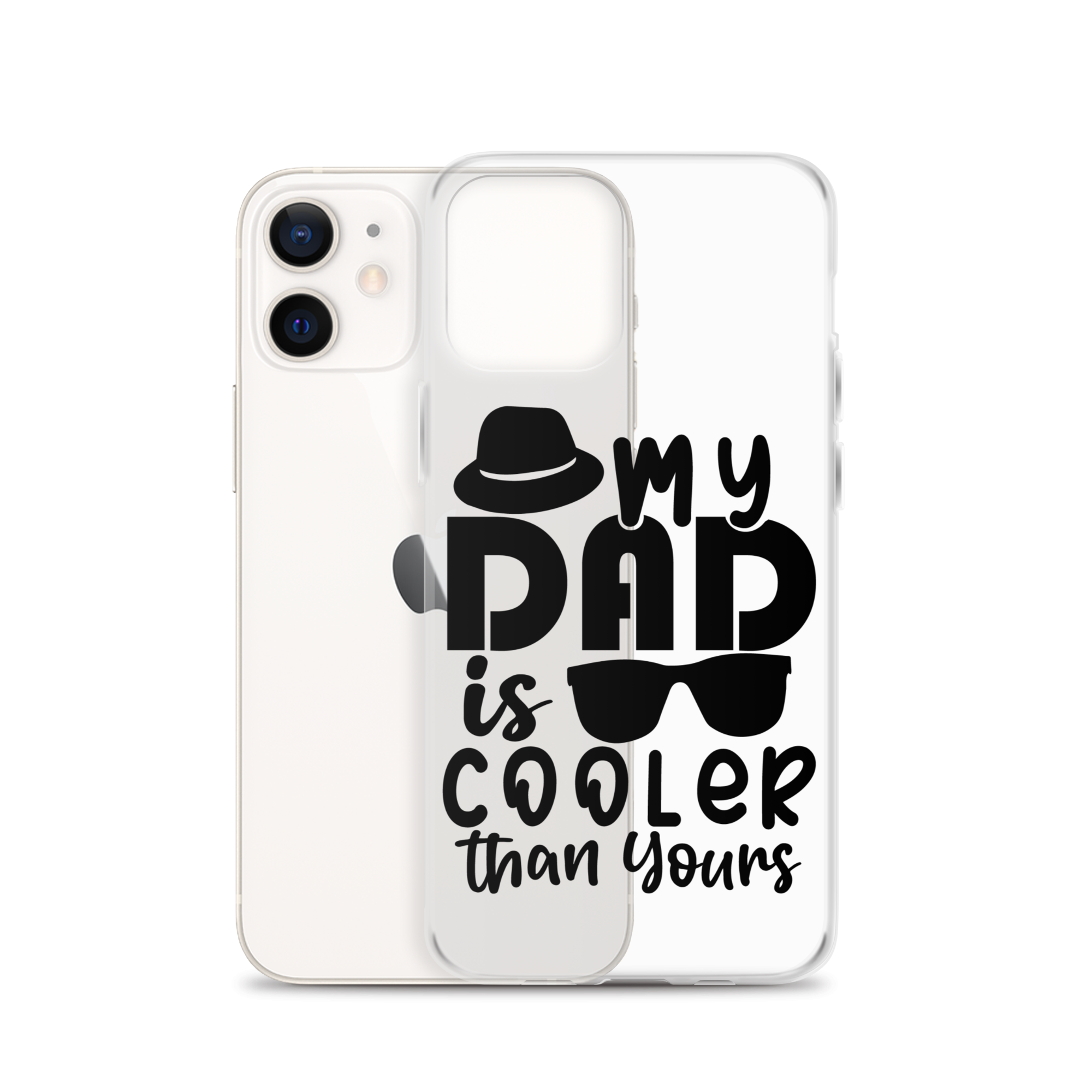 My Dad Is Cooler Than Yours Clear Case for iPhone®