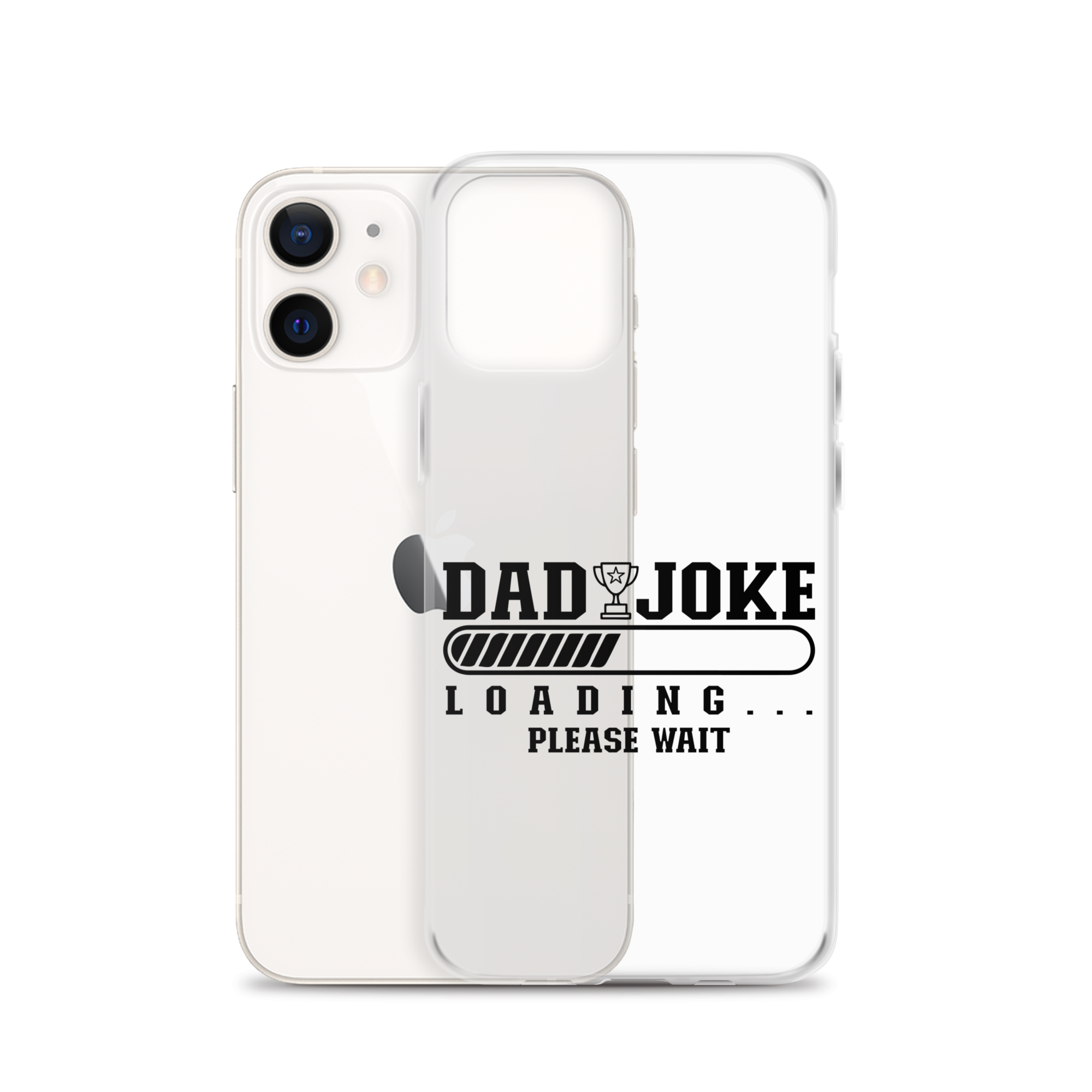 Dad Joke Loading... Please Wait Clear Case for iPhone®