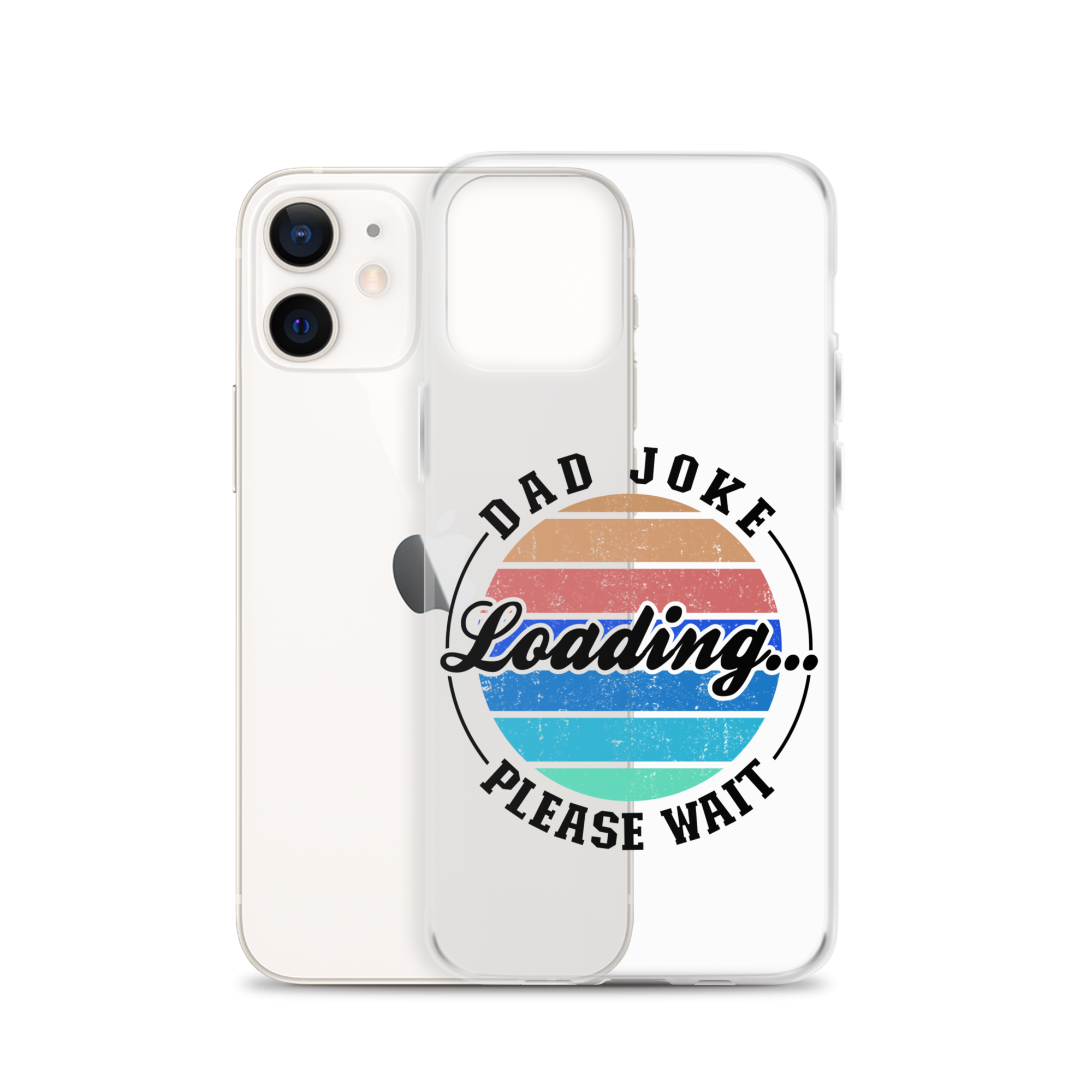 Dad Joke Loading... Please Wait Clear Case for iPhone®