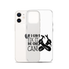 If I Can't Fix It No One Can! Clear Case for iPhone®