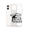 If I Can't Fix It We're All Screwed Clear Case for iPhone®