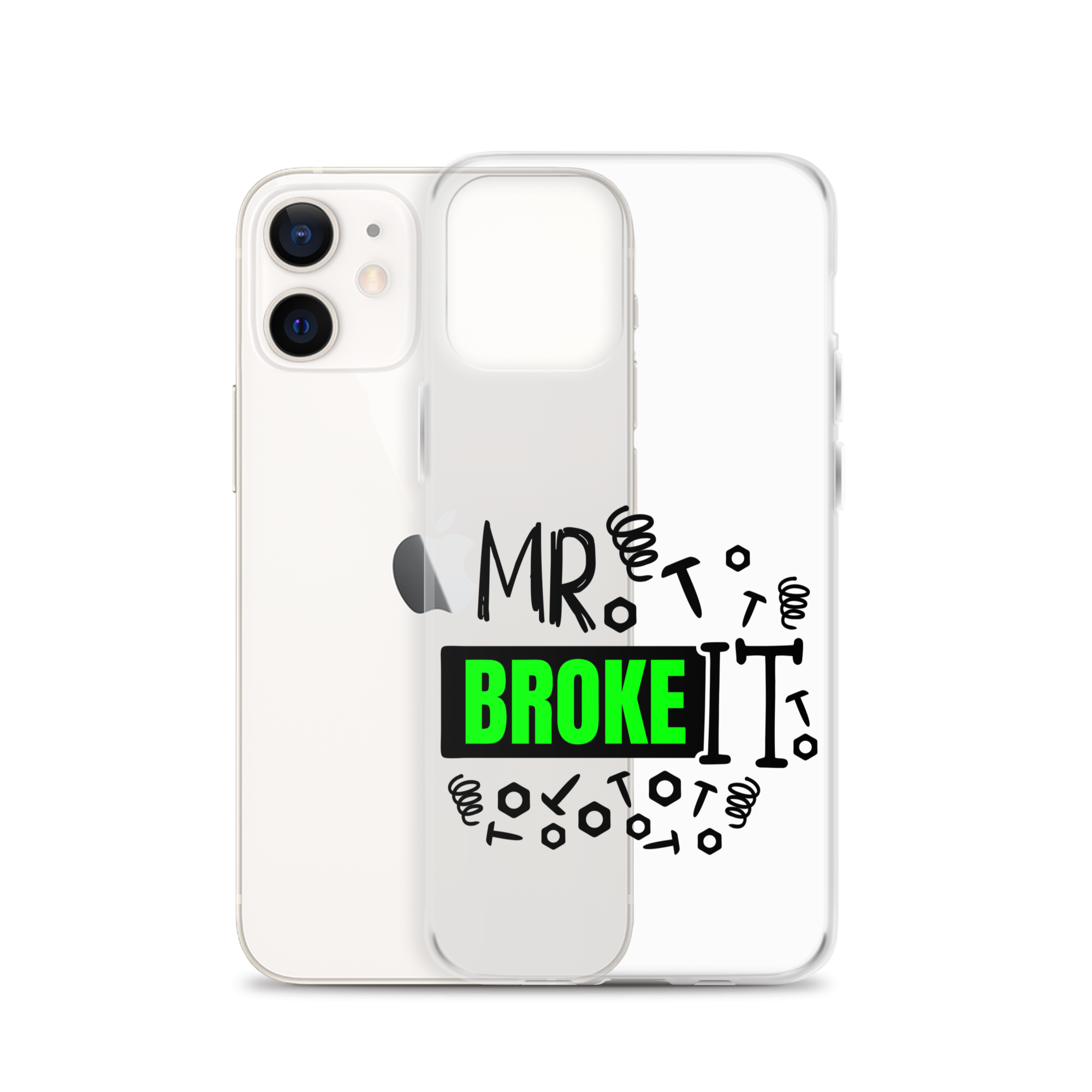 Mr Broke It Clear Case for iPhone®