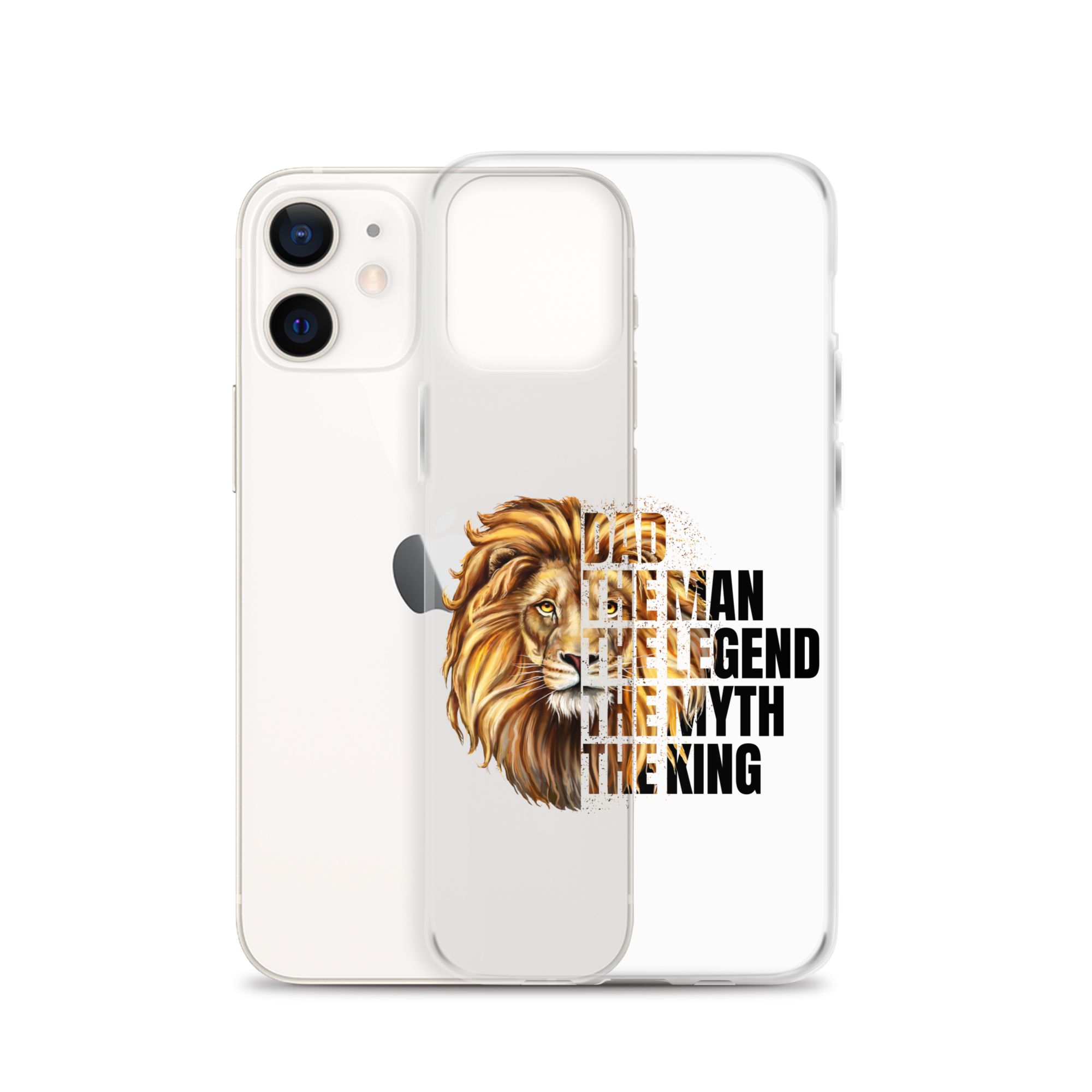 Dad The Man The Legend The Myth The King Clear Case for iPhone®