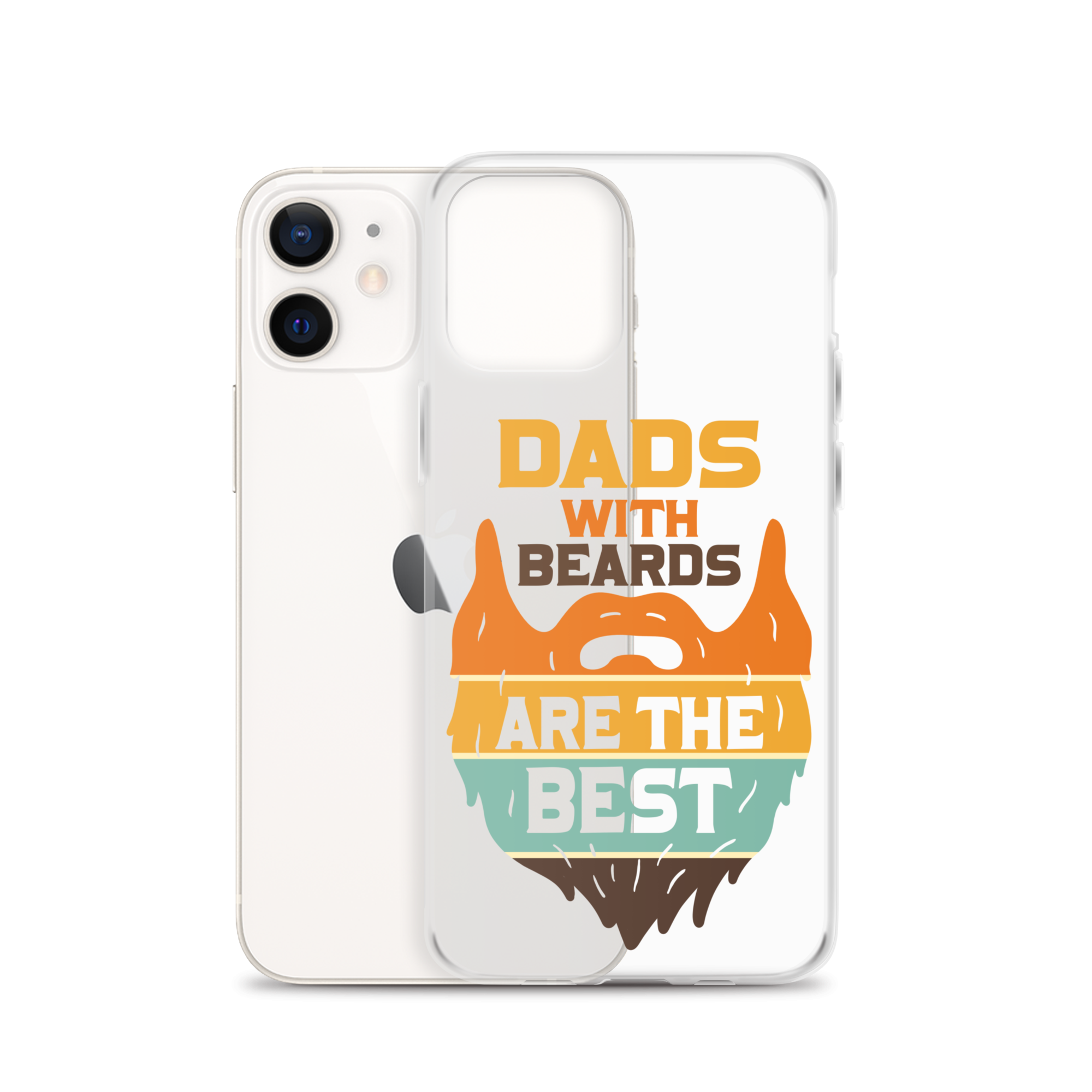 Dads With The Beard Are The Best Clear Case for iPhone®