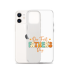 Our First Father's Day Clear Case for iPhone®