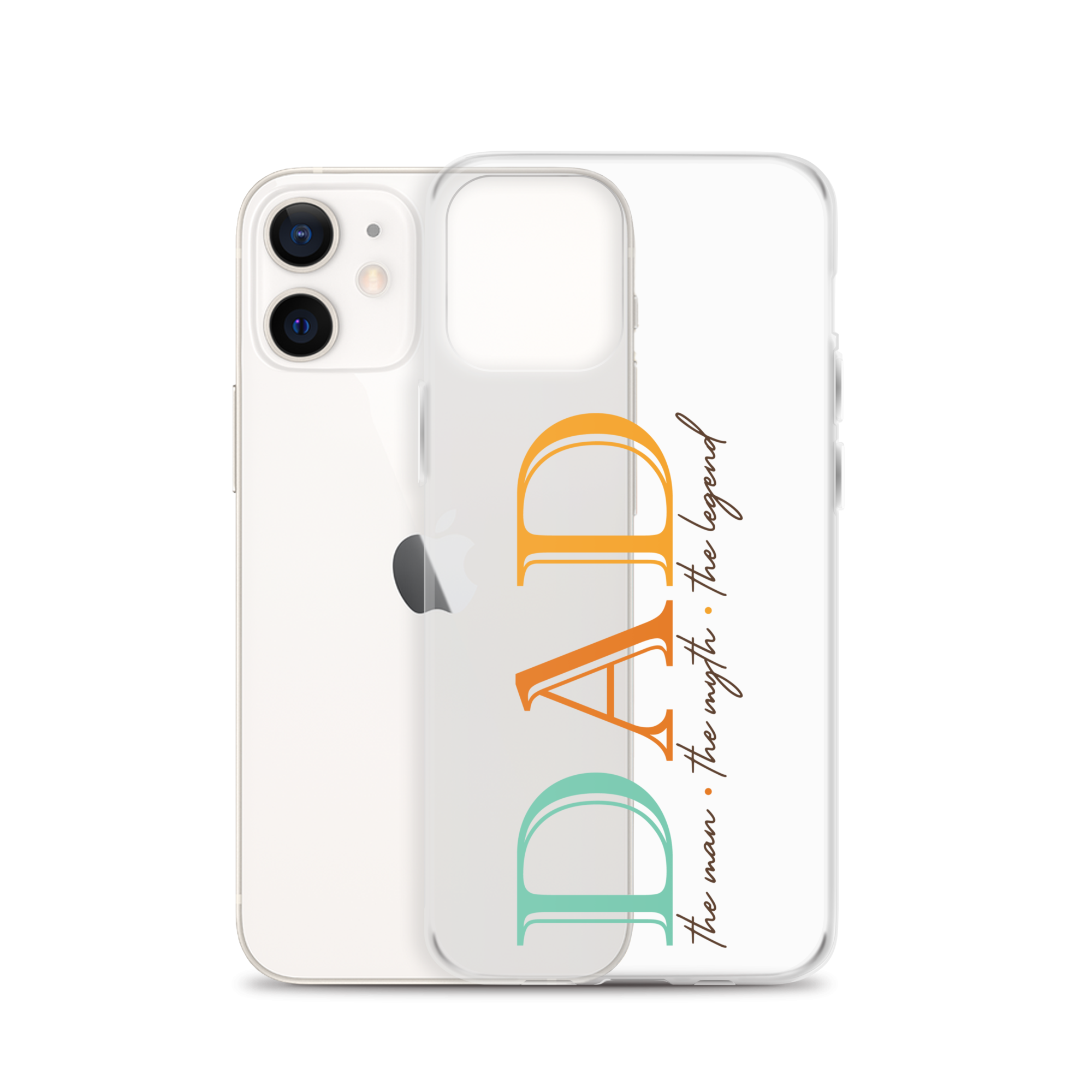 Dad The Man The Myth The Legend Clear Case for iPhone®