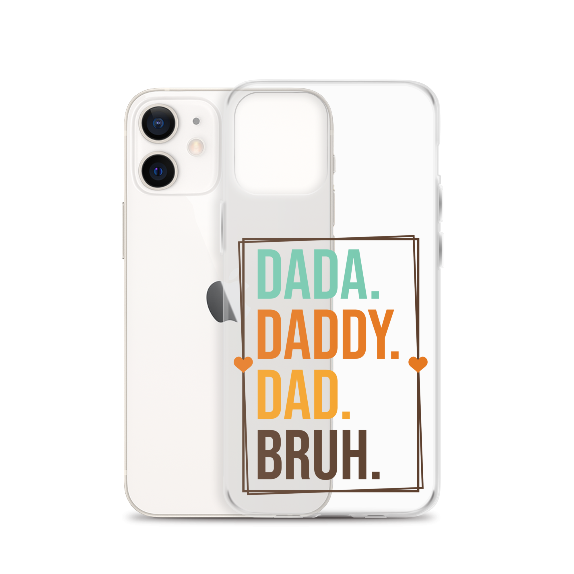 Dada. Daddy. Dad. Bruh. Clear Case for iPhone®