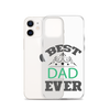 Best Dad Ever Clear Case for iPhone®