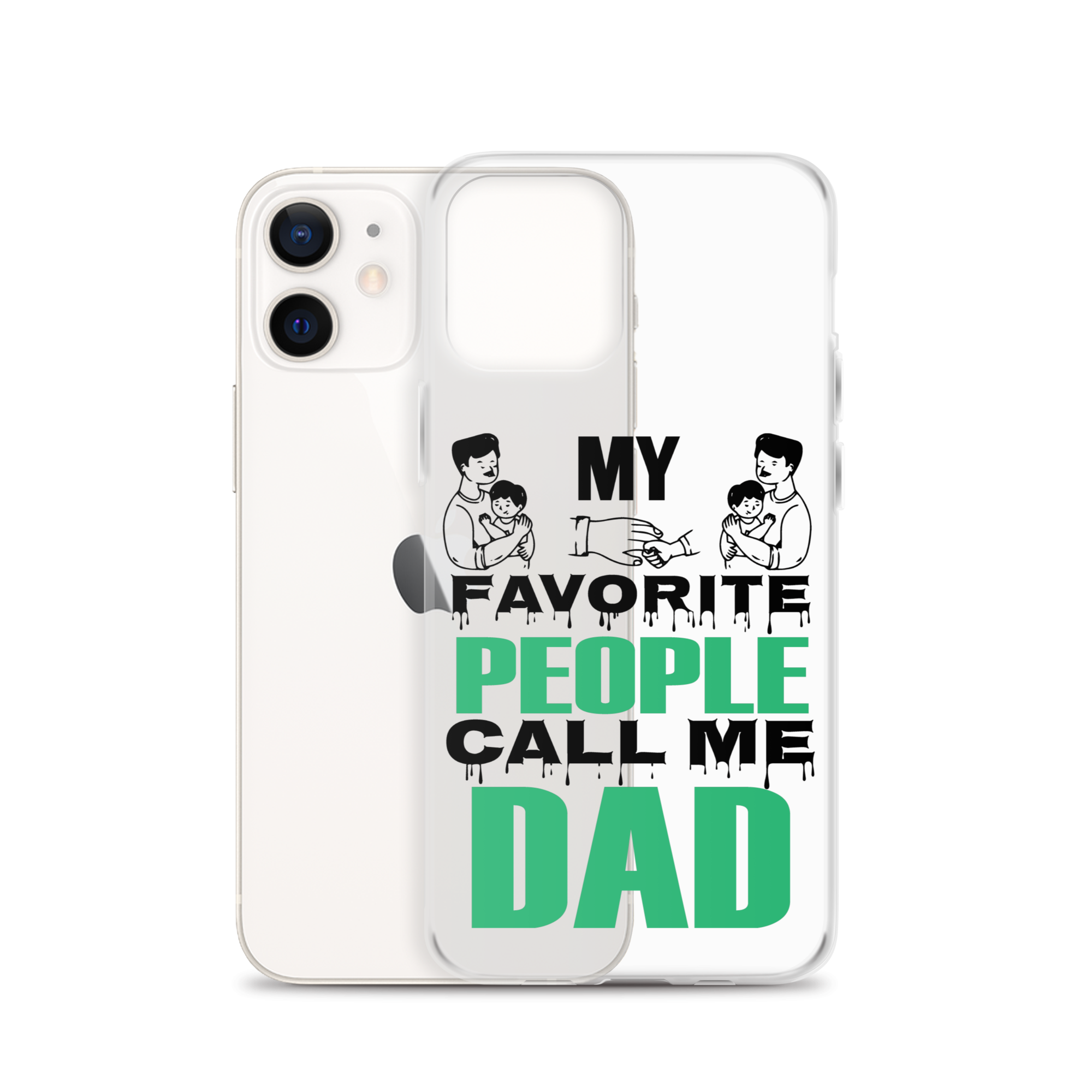 My Favorite People Call Me Dad Clear Case for iPhone®