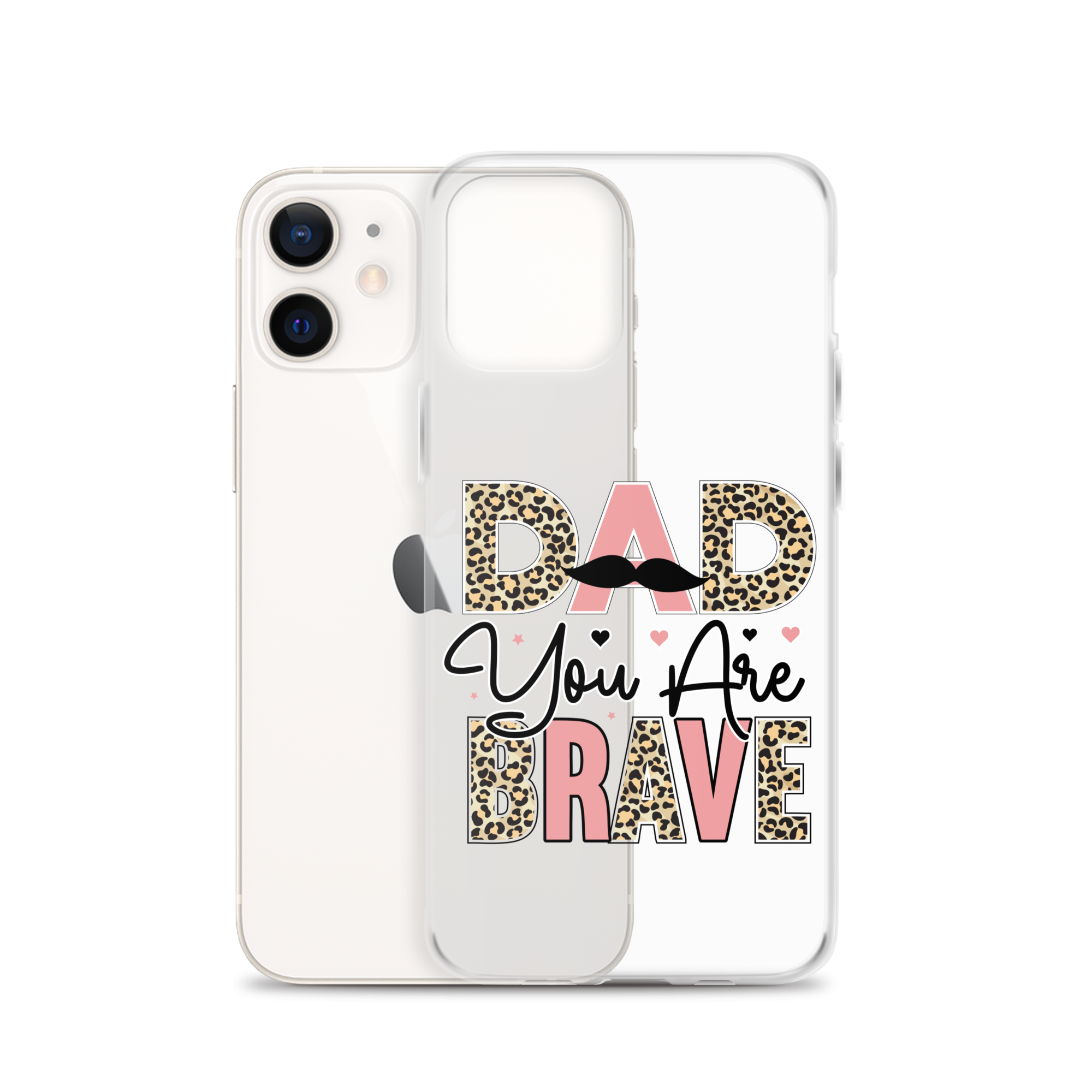 Dad You Are Brave Clear Case for iPhone®