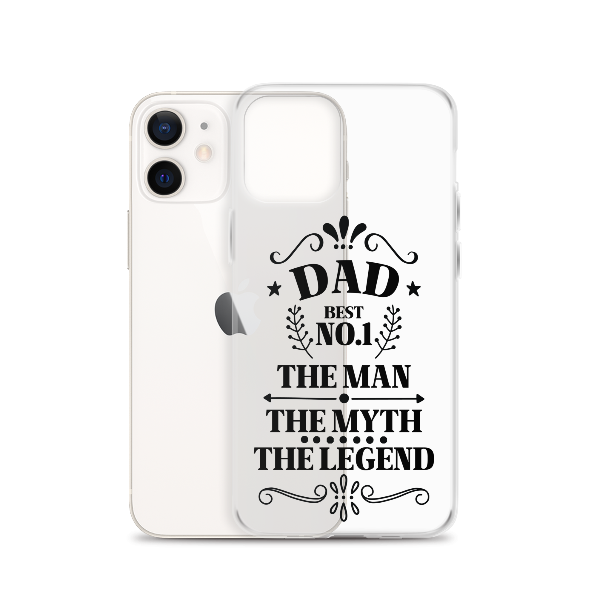 Dad Best Number 1 The Man The Myth The Legend Clear Case for iPhone®