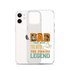 Dad The Man The Myth The Fishing Legend Clear Case for iPhone®