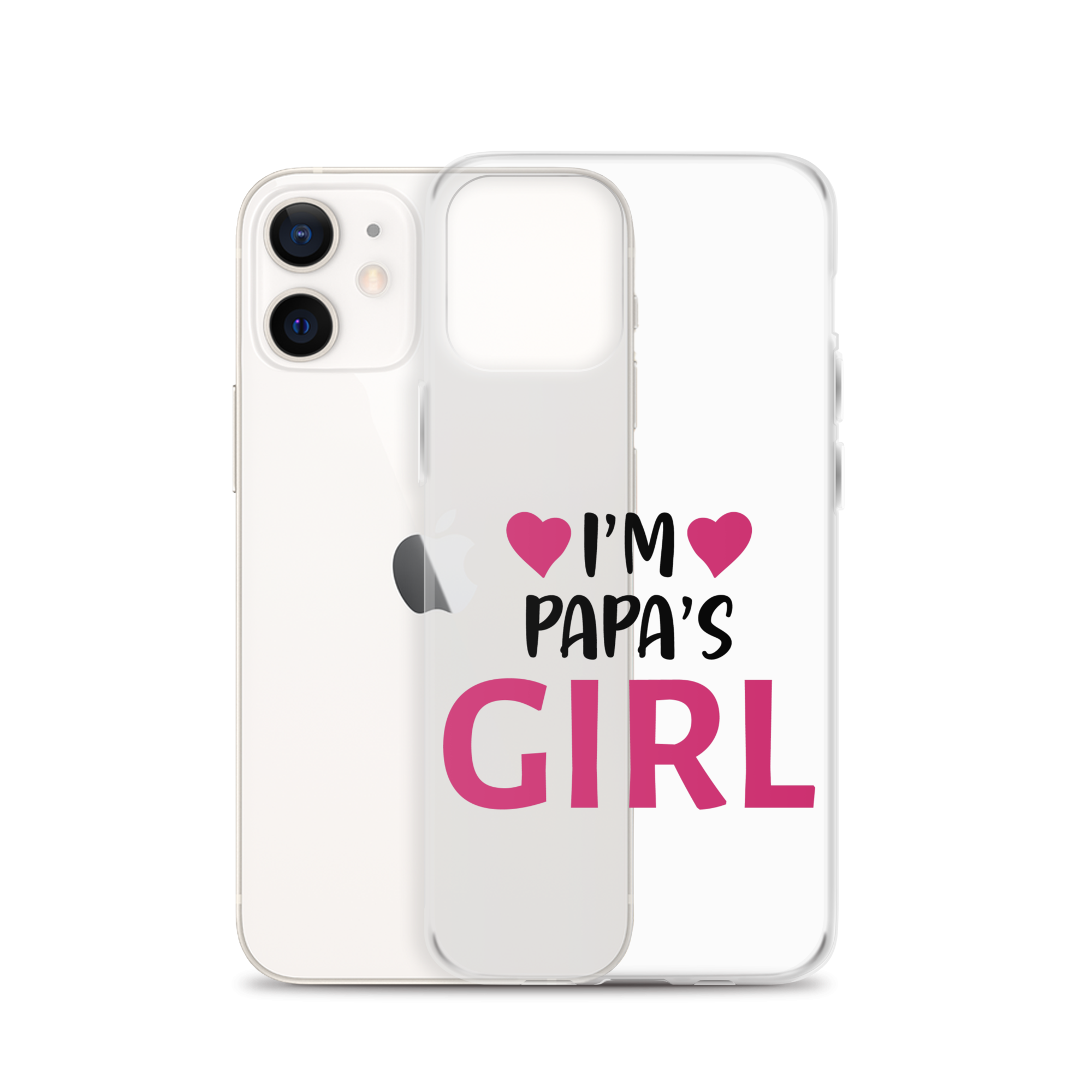 I'm Papa's Girl Clear Case for iPhone®