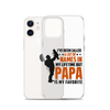 I've Been Called A Lot Of Names In My Lifetime But Papa Is My Favorite Clear Case for iPhone®