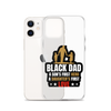 Black Dad A Son's First Hero A Daughter's First Love Clear Case for iPhone®