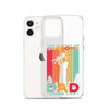 This Is What An Awesome Dad Looks Like Clear Case for iPhone®