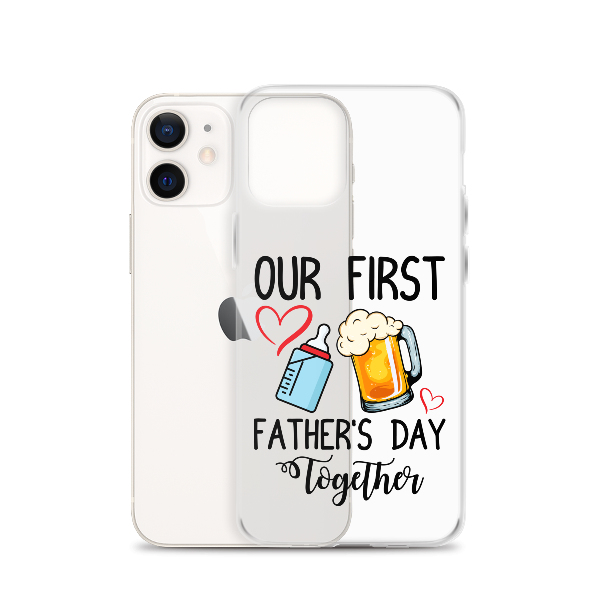 Our First Father's Day Together Clear Case for iPhone®