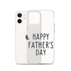 Happy Father's Day Clear Case for iPhone®