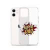 Super Dad Clear Case for iPhone®