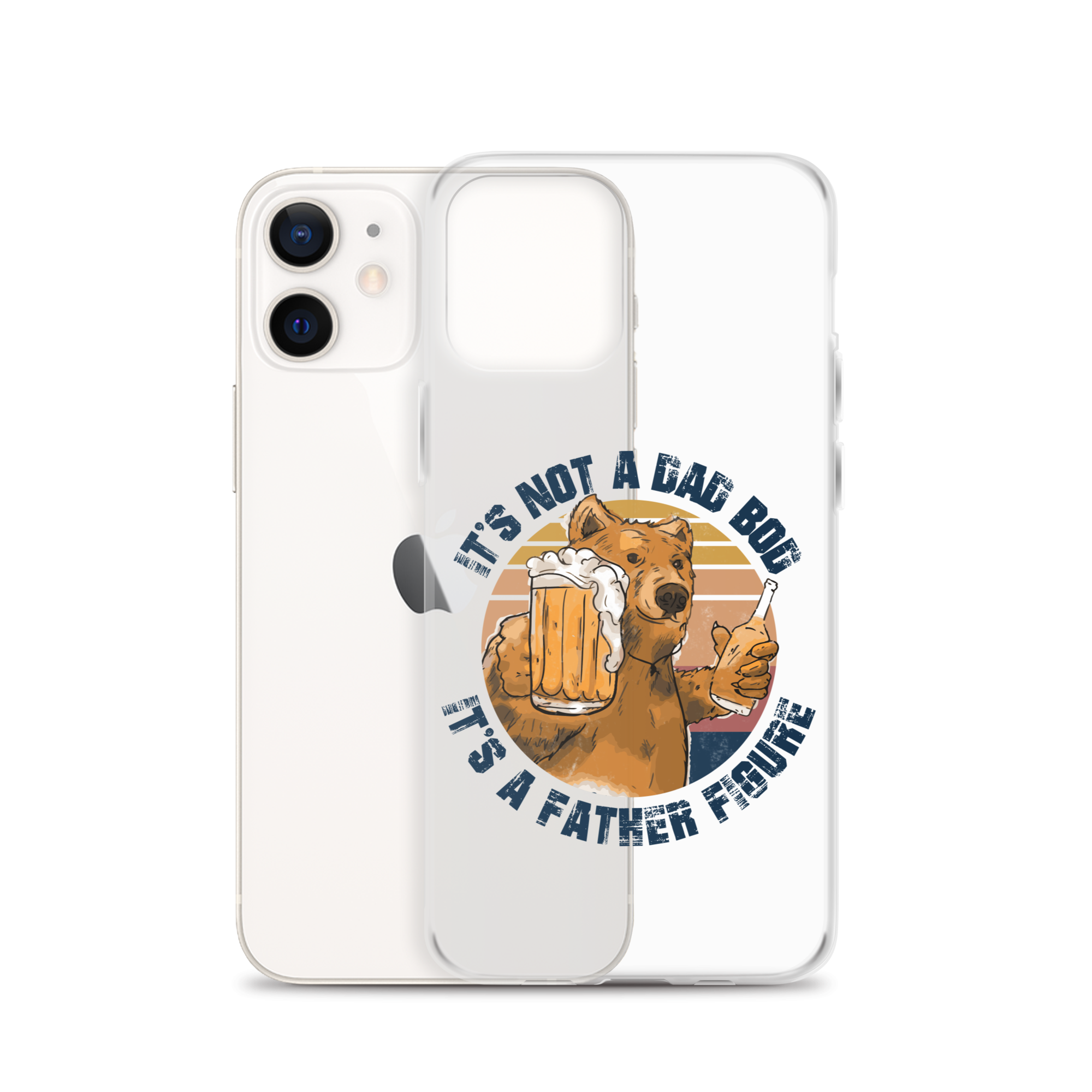 It's Not A Bod Dad It's A Father Figure Clear Case for iPhone®