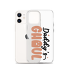 Daddy's Ghoul Clear Case for iPhone®