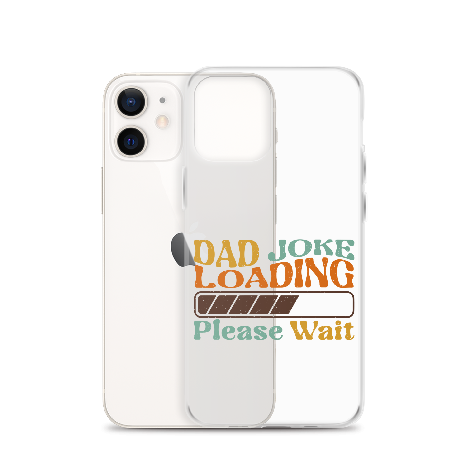 Dad Joke Loading Please Wait Clear Case for iPhone®